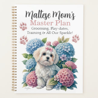 Maltese Dog Mom Grooming & Life Organizer