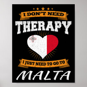 Maltese Flag I Funny Malta Vacation Gift  Poster