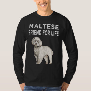 Maltese Friend For Life Dog Friendship T-Shirt