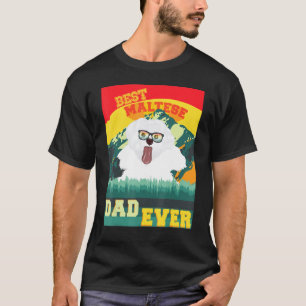Maltese Graphic For Best Dad Dog T-Shirt