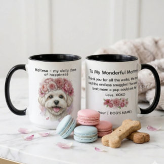 Maltese my daily dose of happiness mug