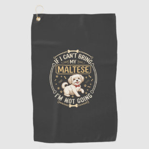 Maltese Not Going Dog Red Bow Tie Bone Frame Golf Towel