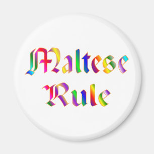 MALTESE RULE MAGNET