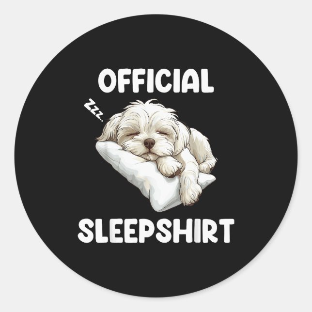 Maltese Sleepshirt Cute Dog Lover Pajama Sleepwear Classic Round Sticker (Front)