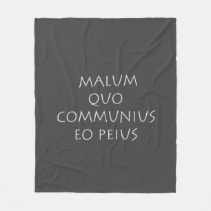 Malum quo communius eo peius fleece blanket