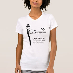 Malvern PA - Old Lincoln Highway t-shirt