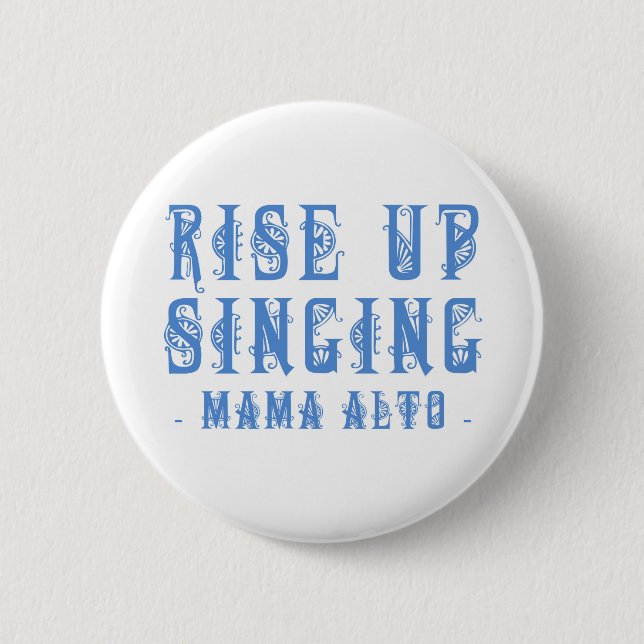 Mama Alto: Rise Up Singing! badge (Front)