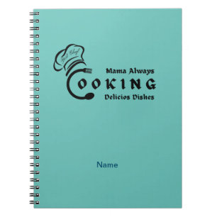 Mama Always Cooking Delicious Dishes Design      Notebook