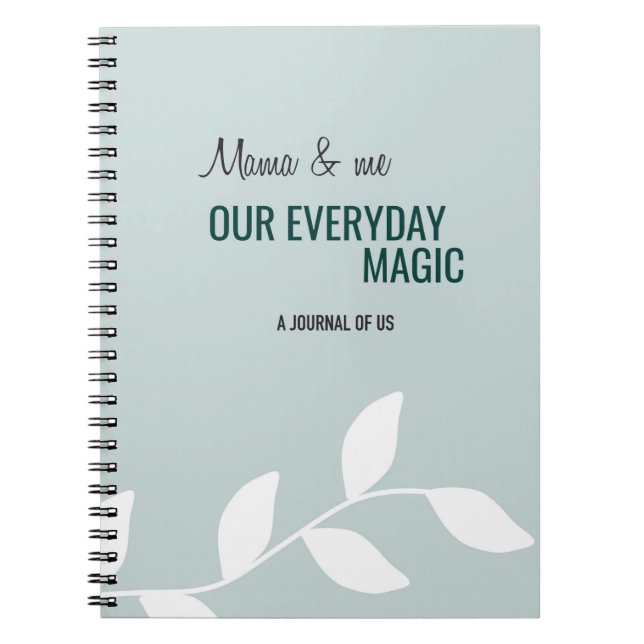 Mama and Me Kids Journal Everyday Magic Notebook (Front)