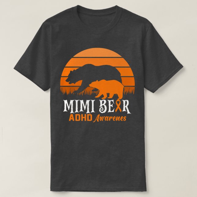 Mama Bear ADHD Mum National ADHD Awareness Day Ora T-Shirt (Design Front)