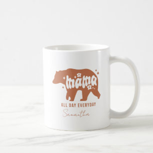 Mama Bear - All Day Everyday Coffee Mug
