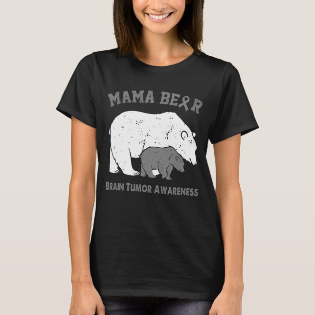 Mama Bear BRAIN TUMOR Awareness T-Shirt (Front)