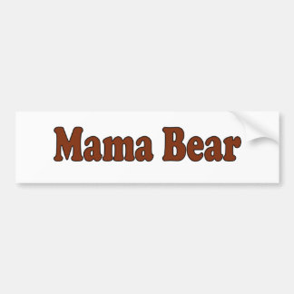 Mama Bear Bumper Sticker