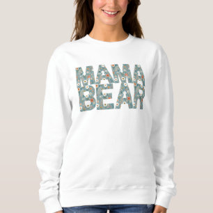 Mama Bear Ditsy Floral Heartwarming Pattern Sweatshirt