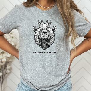 Mama Bear Don't Mess With My Cubs Women's T-Shirt