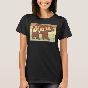 Mama Bear Funny Mother's Day Gift Sarcastic Mom T-Shirt