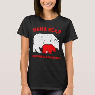 Mama Bear HEMOPHILIA Awareness T-Shirt