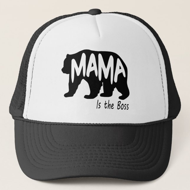 Mama Bear Is The Boss Trucker Hat (Front)