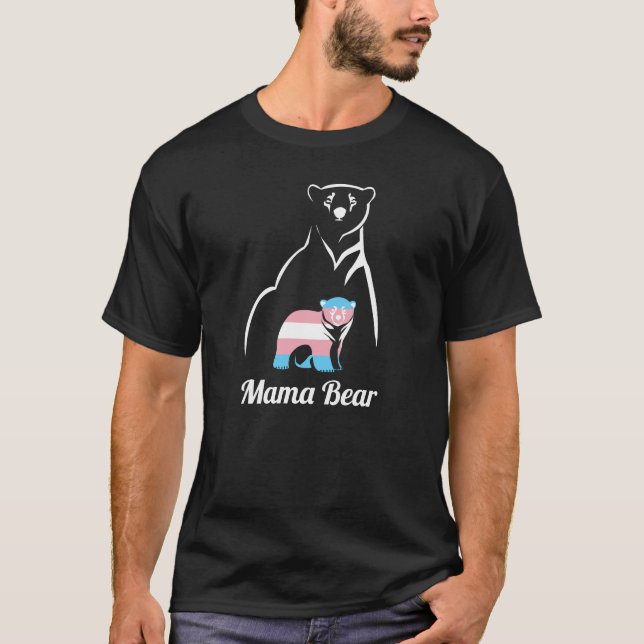  Mama Bear LGBTQ Trans Child Transgender Trans T-Shirt (Front)