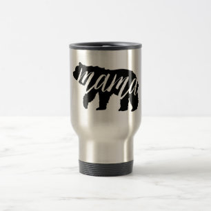 Mama Bear Mother's Day Gift New Mum Travel Mug
