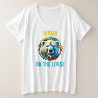 Mama Bear On The Loose Plus Size T-Shirt