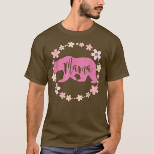 Mama Bear Pink with Floral Boarder Fun Mum Mother  T-Shirt