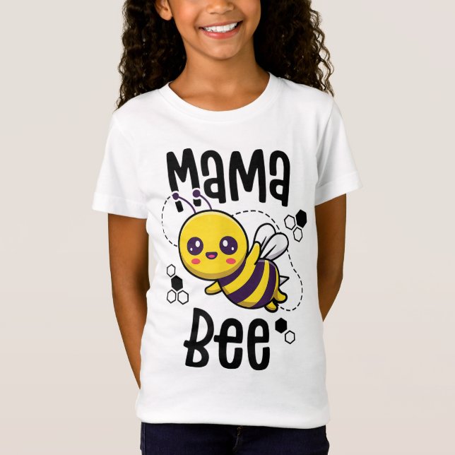 Mama Bee Family Bee First Bee Day Outfits T-Shirt (Front)