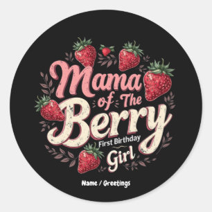 Mama Berry First Birthday Strawberry Girl Family  Classic Round Sticker