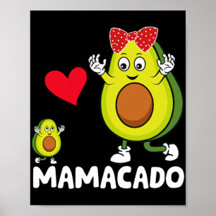 Mama Best Mum Avocado Mamacado Happy Mothers Day Poster