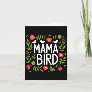 Mama bird cute floral spring nature love mum card