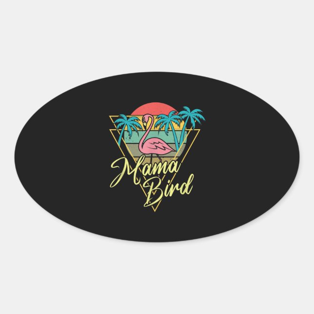 Mama Bird Flamingo Sunset Palm Tree Beach 80s Oval Sticker (Front)