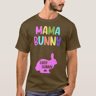 Mama Bunny Baby Bunny Pregnancy Announcement Easte T-Shirt