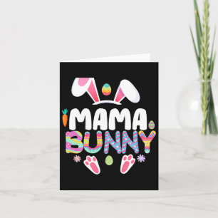 Mama Bunny Family Matching Easter Ears Bunny Women Card