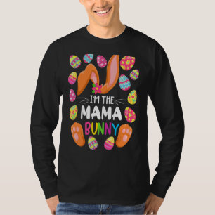 Mama Bunny I Family Matching Easter Party Outfits T-Shirt