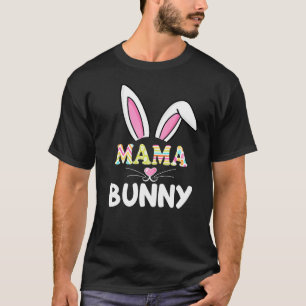 Mama Bunny Outfit Matching Family Easter Mother Da T-Shirt