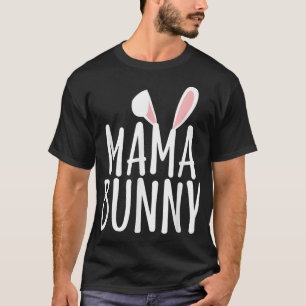 Mama Bunny Woman Family Rabbit Matching Couple Eas T-Shirt