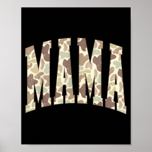 Mama camouflage mommy funny happy mother's day mom poster