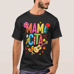 Mama cita cinco de mayo T-Shirt