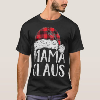 Mama Claus Christmas Costume Gift Santa Matching F T-Shirt