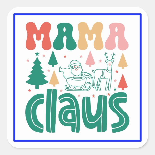 Mama Claus Christmas Design-60097 Square Sticker (Front)