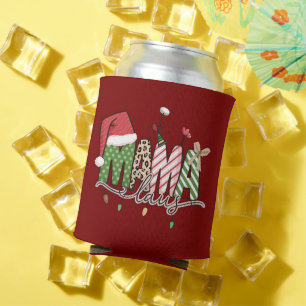 Mama Claus Christmas Funny Xmas Mommy Can Cooler