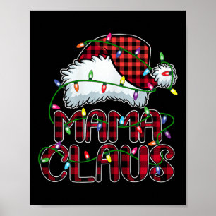 Mama Claus Christmas Lights Pajama Family Matching Poster