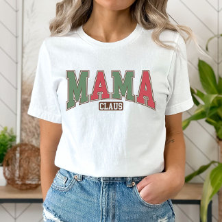 Mama Claus T-shirt, Cristmas Mum T-Shirt