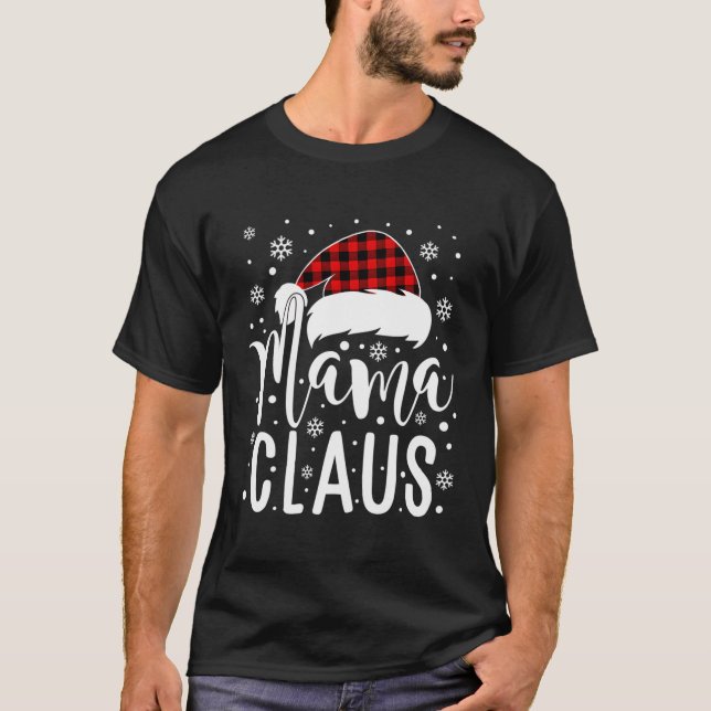 Mama Claus With Santa Hat Mum Mama Mummy Christmas T-Shirt (Front)
