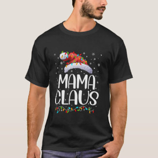 Mama Claus Xmas Lights Christmas Pajama Matching F T-Shirt