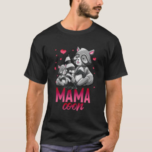 Mama Coon Love Raccoons Funny Racoon T-Shirt