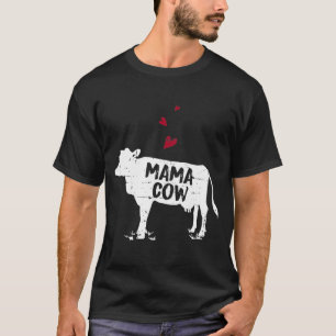 Mama Cow Funny Farmer Mothers Day Lover T-Shirt