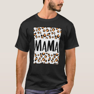 Mama Cute Mum Son Daughter Mother Mummy Mum Leopar T-Shirt