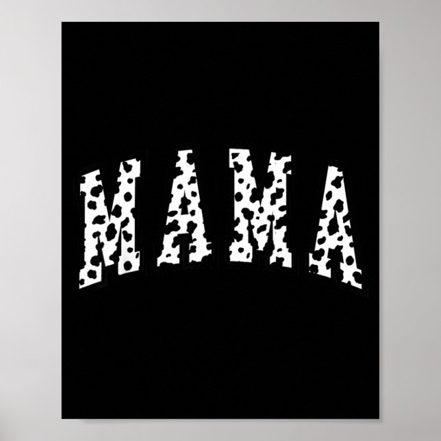 Mama Dalmatian Pattern Mummy Funny Happy Mothers Poster (Front)