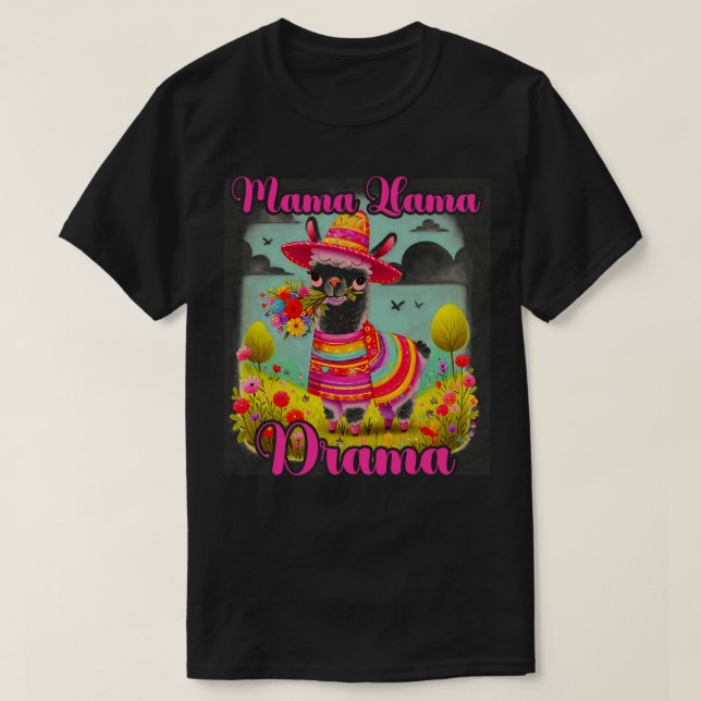 Mama Drama Llama Alpaca with Sunglasses Llama Love T-Shirt (Design Front)
